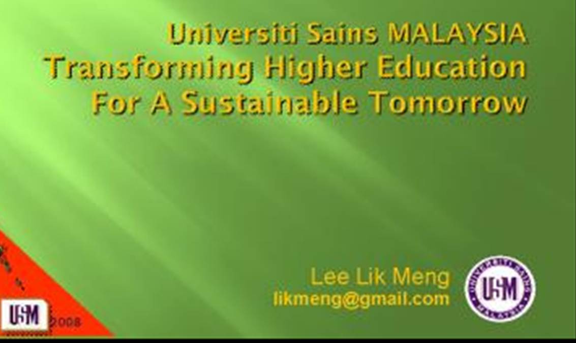 Universiti Sains MALAYSIA Transforming Higher Education For A ...